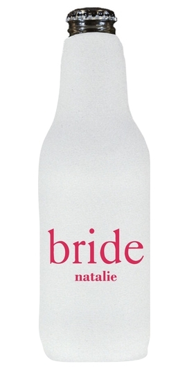 Big Word Bride Bottle Koozie